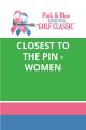 Closest to the Pin - Women